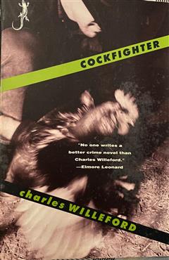 Cockfighter - Charles Willeford