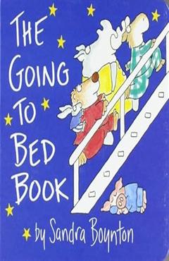 The Going To Bed Book - Sanda bounton