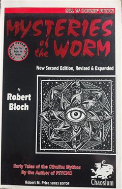 Mysteries of the Worm - Robert Bloch