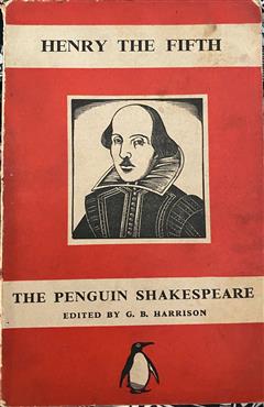 Henry The Fifth - WILLIAM SHAKESPEARE
