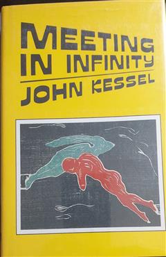 Meeting in Infinity - John Kessel