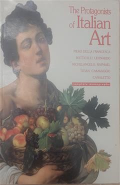 The Protogonists of Italian Art - Alessandro Angelini