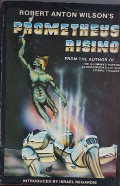 Prometheus Rising - Robert Anton Wilson
