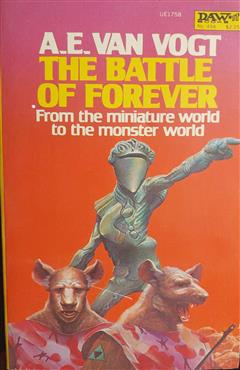 The Battle of Forever - A. E. Van Vogt