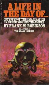 A life in the day of ... and other short stories - Frank M Robinson