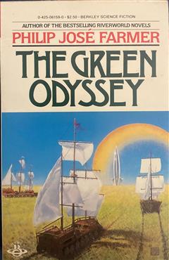 The Green Odyssey - Philip José Farmer