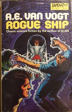 Rogue Ship - A. E. Van Vogt