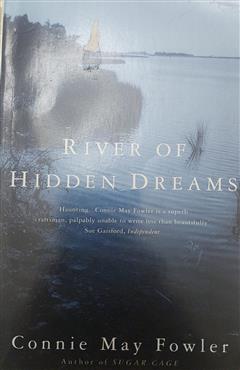 River of Hidden Dreams - Connie May Fowler