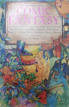 The Mammoth Book of COMIC FANTASY - Mike Ashley