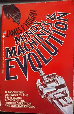 Minds, Machines & Evolution - James P. Hogan