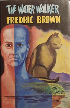 The Water Walker - Fredric Brown