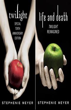 Life and Death: Twilight Reimagined