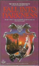 Fall into Darkness - Nicholas Yermakov