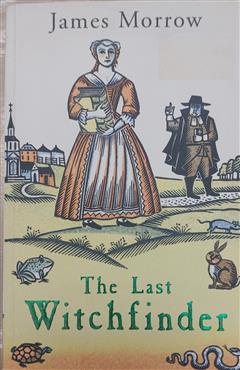 The Last Witchfinder - James Morrow