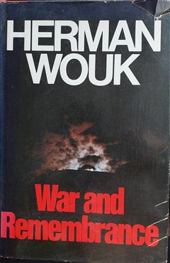 War and Remembrance - Herman Wouk