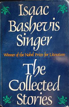 The Collected Stories of Isaac Bashevis Singer - Isaac Bashevis Singer