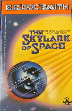 The Skylark Of Space - Edward E. Smith