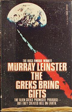 The Greks Bring Gifts - Murray Leinster