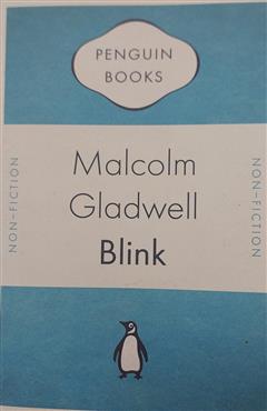 Blink - Malcolm Gladwell