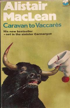 Caravan to vaccares - Alistair MacLean