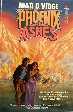 Phoenix in the Ashes - Joan D. Vinge