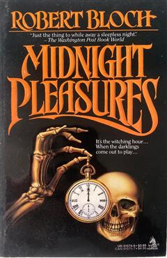 Midnight Pleasures - Robert Bloch