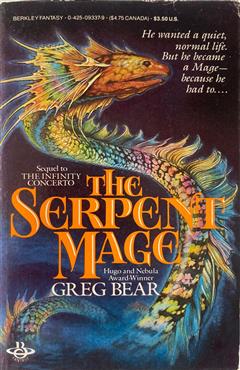 The Serpent Mage - Greg Bear