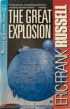 The Great Explosion - Eric Frank Russell