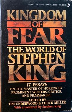 Kingdom of Fear: The World of Stephen King - Tim Underwood