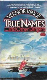 True Names...and Other Dangers