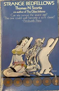 Strange Bedfellows - Thomas N. Scortia