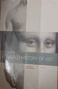 A WORLD HISTORY of ART - Hugh Honour