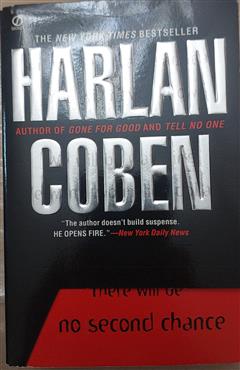 There will be No Second Chance