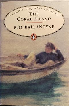 The Coral Island - R. M. Ballantyne