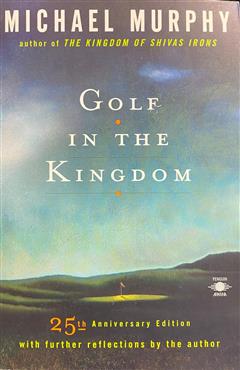 Golf in the Kingdom - Michael Murphy