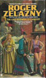 The Last Defender of Camelot - Roger Zelazny