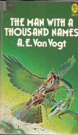 The man with a thousand names - A. E. Van Vogt