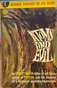 Atoms and Evil