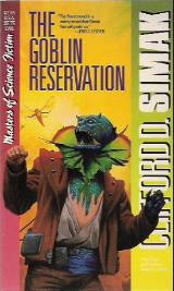 The Goblin Reservation - Clifford D. Simak