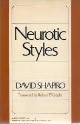 Neurotic Styles - David Shapiro