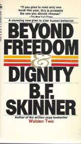 Beyond Freedom and Dignity - B.F. Skinner