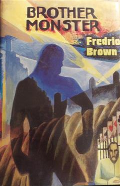 Brother monster - Fredric Brown