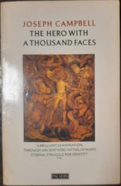 The Hero with a thousand faces - Joseph Campbell
